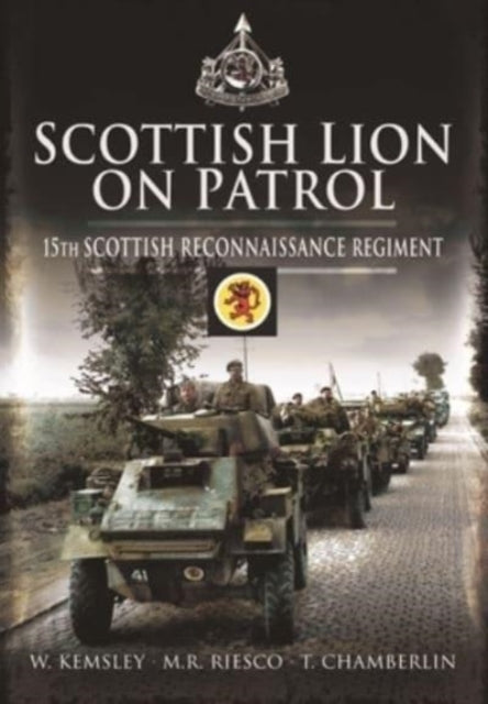Book cover of: Scottish Lion on Patrol. By: T. Chamberlin