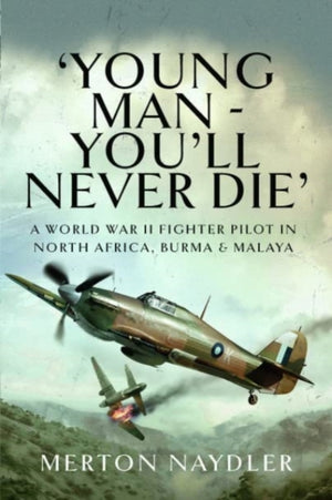 Young Man - You'll Never Die'