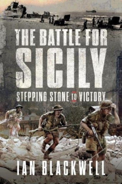 Book cover of: Battle for Sicily. By: Ian Blackwell