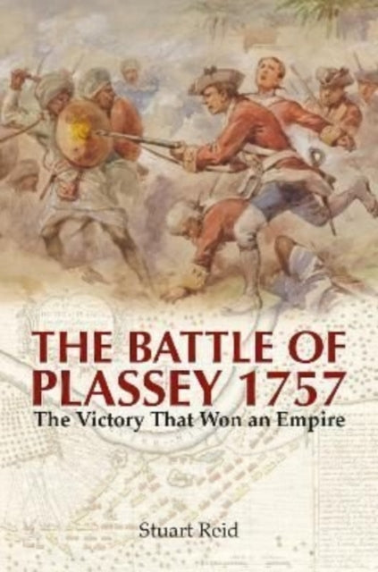 Book cover of: Battle of Plassey 1757. By: Stuart Reid