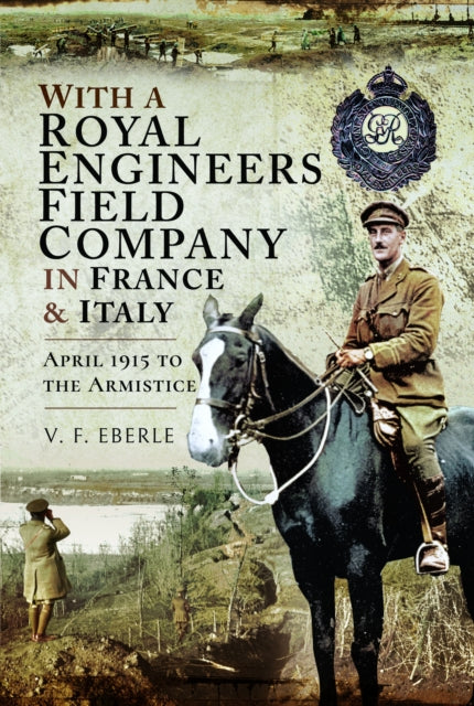 Book cover of: With a Royal Engineers Field Company in France & Italy
