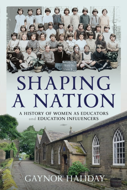 Book cover of: Shaping a Nation. By: Gaynor Haliday