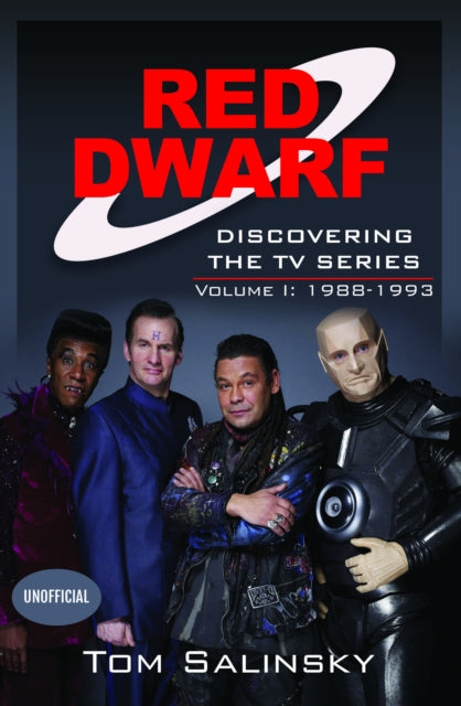 Book cover of: Red Dwarf: Discovering the TV Series. By: Tom Salinsky
