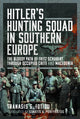 Book cover of: Hitler’s Hunting Squad in Southern Europe. By: Stratis A. Porfyratos