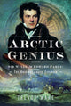 Book cover of: Arctic Genius. By: Trevor Ware