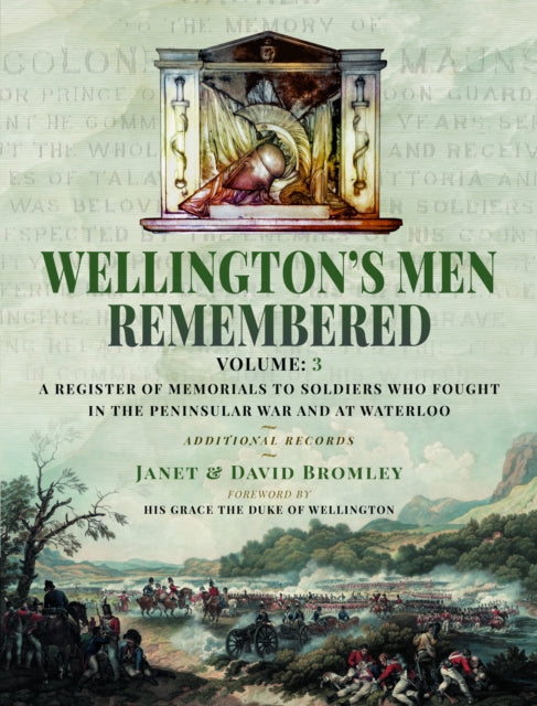 Book cover of: Wellington’s Men Remembered
