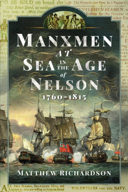 Book cover of: Manxmen at Sea in the Age of Nelson, 1760-1815. By: Matthew Richardson