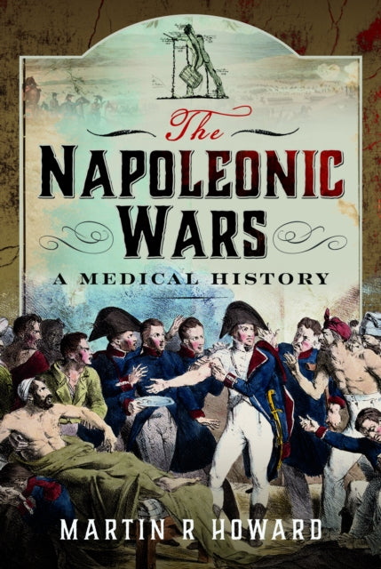 Book cover of: Napoleonic Wars. By: Martin R. Howard