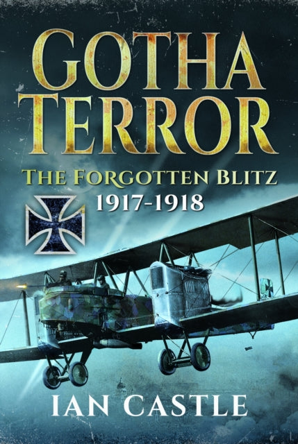 Book cover of: Gotha Terror. By: Ian Castle