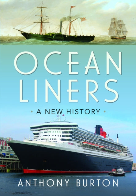 Book cover of: Ocean Liners. By: Anthony Burton