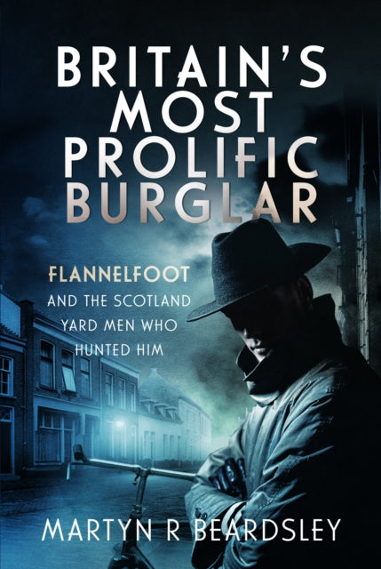 Book cover of: Britain’s Most Prolific Burglar