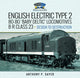 Book cover of: English Electric Type 2 Bo-Bo 'Baby Deltic' Locomotives. By: Anthony P. Sayer