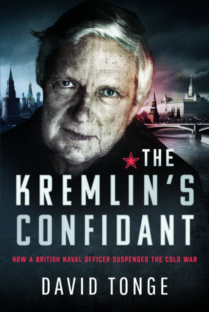 Book cover of: Kremlin's Confidant. By: David Tonge