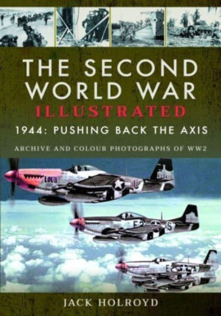 Book cover of: Second World War Illustrated. By: Jack Holroyd