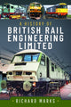 Book cover of: History of British Rail Engineering Limited. By: Marks, Richard