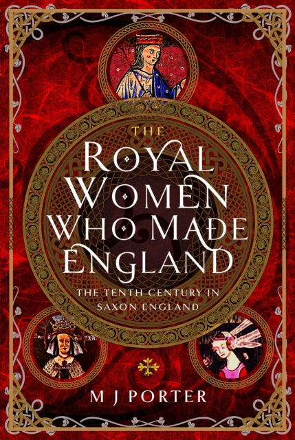 Book cover of: Royal Women Who Made England. By: M. J. Porter