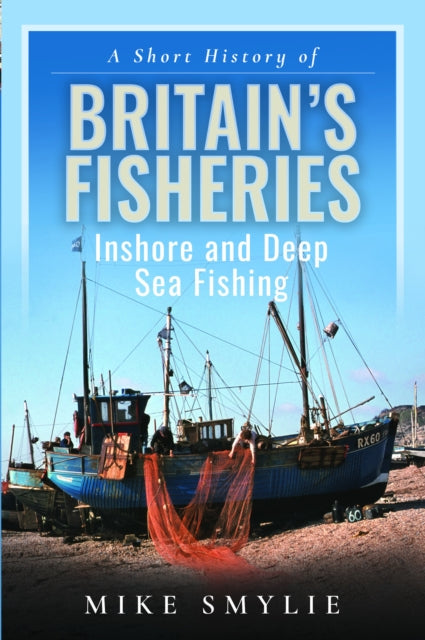 A Short History of Britain’s Fisheries