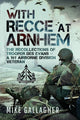 Book cover of: With Recce at Arnhem. By: Mike Gallagher