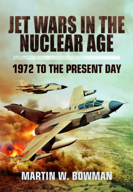 Book cover of: Jet Wars in the Nuclear Age. By: Martin W. Bowman