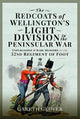 Book cover of: Redcoats of Wellington's Light Division in the Peninsular War. By: Gareth Glover