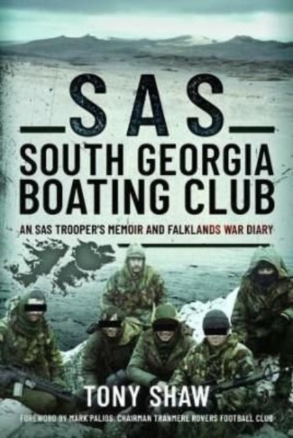 Book cover of: SAS South Georgia Boating Club. By: Tony Shaw
