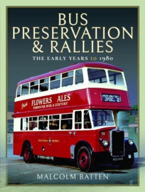 Book cover of: Bus Preservation and Rallies. By: Malcolm Batten