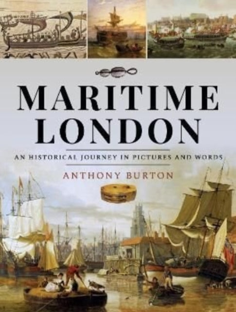 Book cover of: Maritime London. By: Anthony Burton