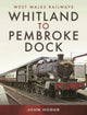 Book cover of: Whitland to Pembroke Dock. By: John Hodge