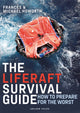 Book cover of: Liferaft Survival Guide. By: Michael Howorth