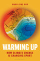 Book cover of: Warming Up. By: Madeleine Orr