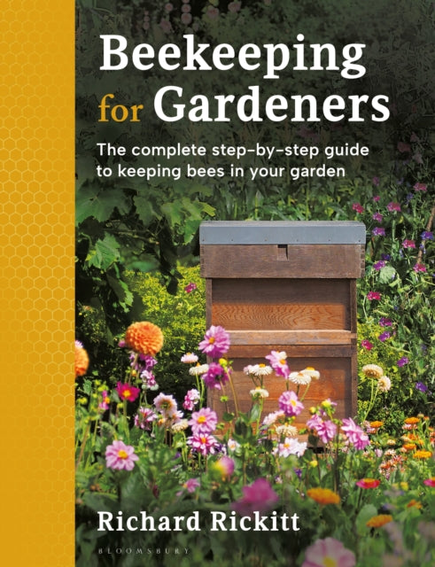 Book cover of: Beekeeping for Gardeners. By: Richard Rickitt