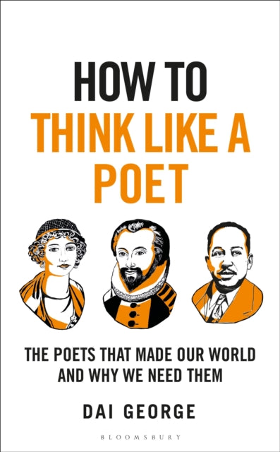 Book cover of: How to Think Like a Poet. By: Dai George