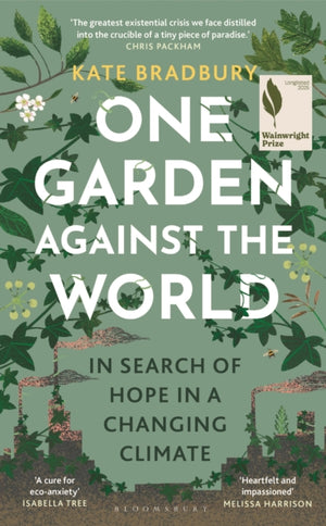 One Garden Against the World, In Search of Hope in a Changing Climate