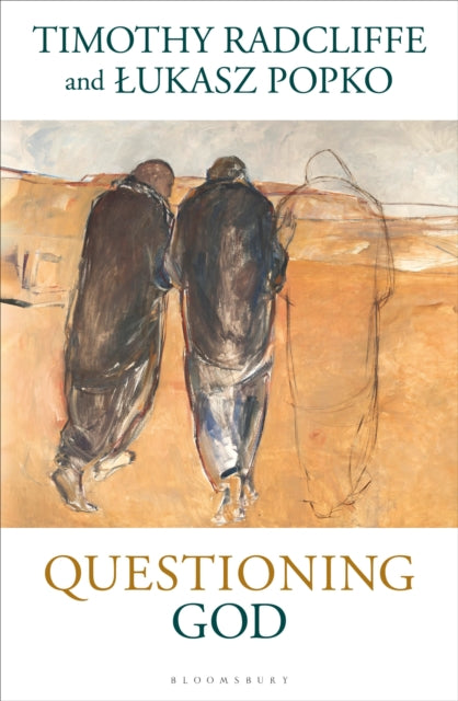 Book cover of: Questioning God. By: Timothy Radcliffe