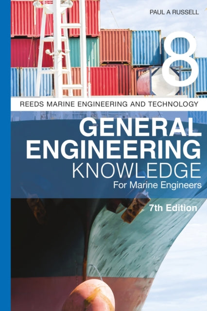 Book cover of: Reeds Vol 8: General Engineering Knowledge for Marine Engineers. By: Paul A. Russell