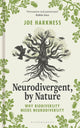 Book cover of: Neurodivergent, By Nature