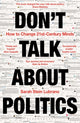 Don't Talk About Politics