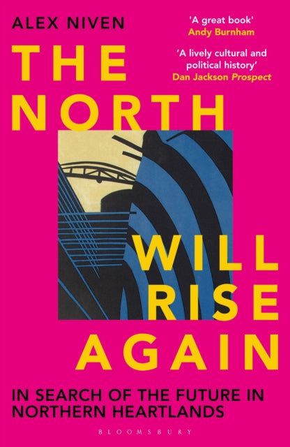 Book cover of: North Will Rise Again. By: Alex Niven