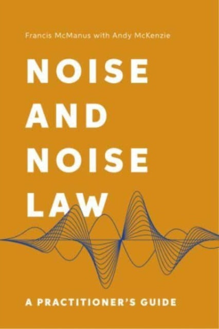 Book cover of: Noise and Noise Law. By: Francis McManus