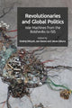 Book cover of: Revolutionaries and Global Politics
