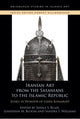 Book cover of: Iranian Art from the Sasanians to the Islamic Republic. By: Sheila Blair