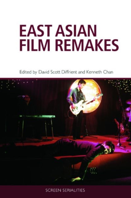 Book cover of: East Asian Film Remakes. By: David Scott Diffrient