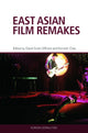Book cover of: East Asian Film Remakes. By: David Scott Diffrient