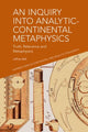 Book cover of: Inquiry into Analytic-Continental Metaphysics. By: Jeffrey Bell