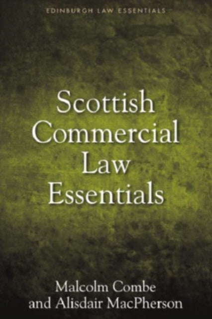 Book cover of: Scottish Commercial Law Essentials. By: Malcolm Combe