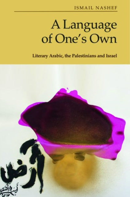 Book cover of: Language of One's Own. By: Ismail Nashef