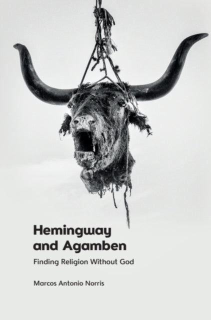 Book cover of: Hemingway and Agamben