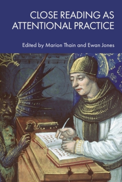 Close Reading as Attentional Practice