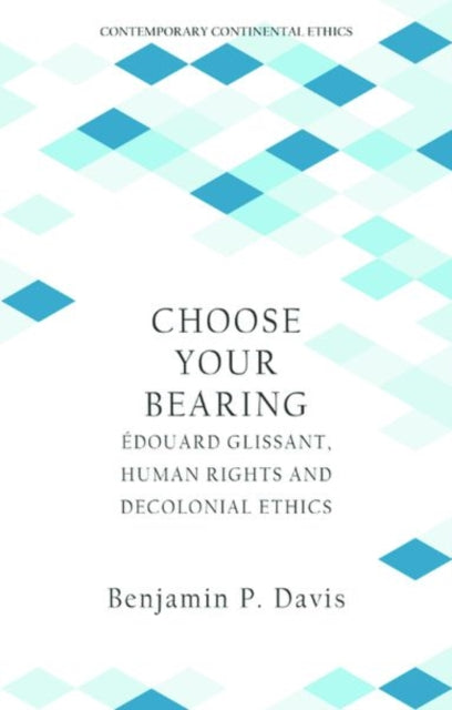Book cover of: Choose Your Bearing. By: Benjamin P. Davis