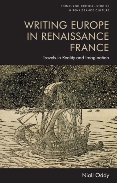 Book cover of: Writing Europe in Renaissance France